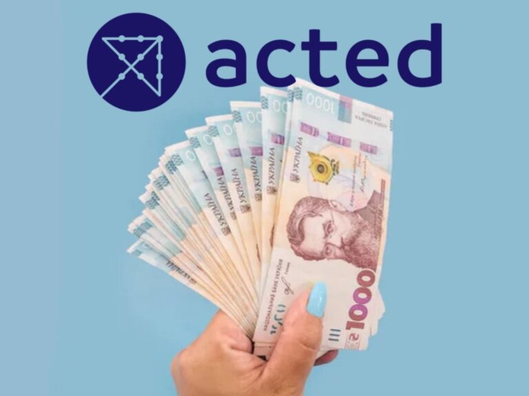 10800 та 21000 грн від ACTED: як отримати грошову допомогу